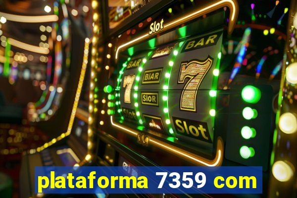 plataforma 7359 com